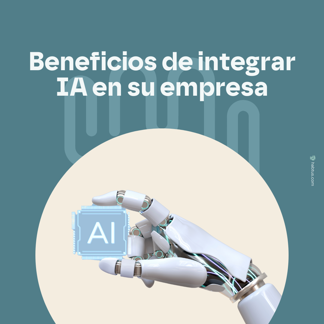 Beneficios de integrar IA en su empresa